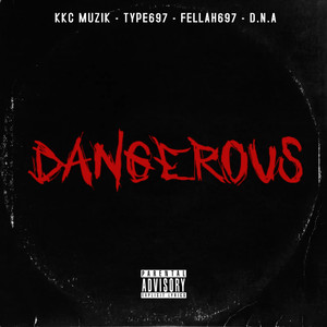 Dangerous (Explicit)