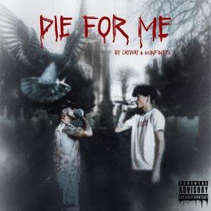 Die for me (Explicit)