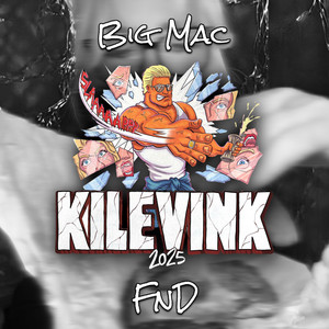 Big Mac (Kilevink 2025) (Explicit)