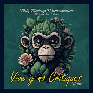 Vive y no Critiques (Deep House)