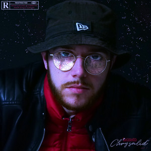 Chrysalid', Vol. 1 (Explicit)