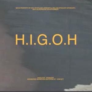 H.I.G.O.H. (Explicit)