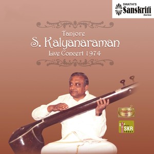 Tanjore S. Kalyanaraman: Live Concert, 1974