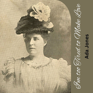 I'm Too Tired to Make Love