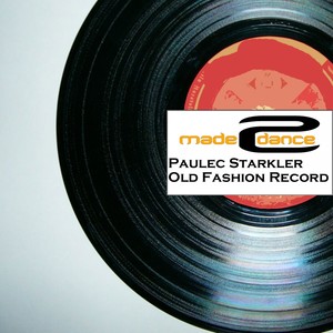 Old Fasion Record (Original Mix)