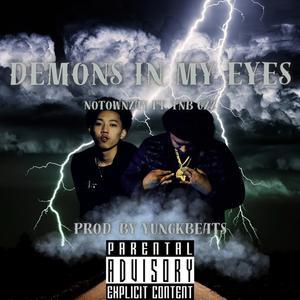 Demons In My Eyes (feat. TNB Gzz) (Explicit)