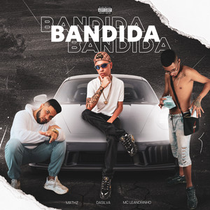 Bandida (Explicit)