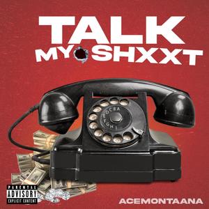 Talk My **** (Explicit)