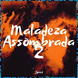 Maladeza Assombrada 2 (Speed)