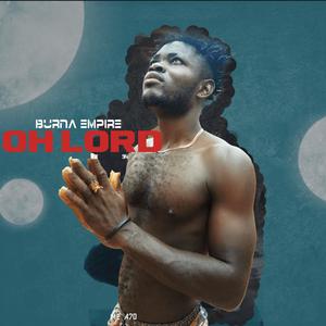 Oh Lord (feat. BrizkidBeatz)