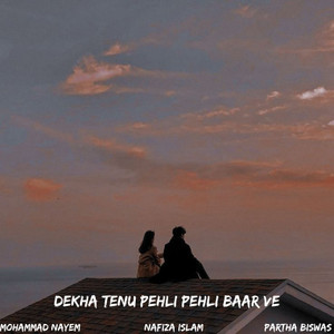 Dekha Tenu Pehle Pehle Bar (LoFi)