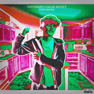 Different Color Money (Explicit)