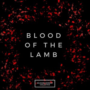 Blood of the Lamb (feat. Courtney Clark)