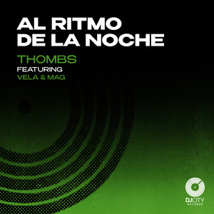 Al Ritmo De La Noche(feat. Vela, MAG)