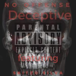 No Offense (feat. Skitzo Silva) [Explicit]