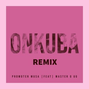 Onkuba (EDM Remix Version)