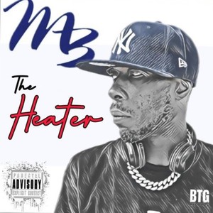 THE HEATER (Explicit)