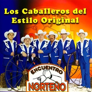 Los Caballeros del Estilo Original