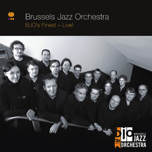 Brussels Jazz Orchestra - Bells & Brass (Live)