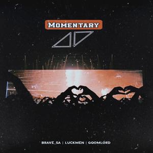 Momentary (Explicit)