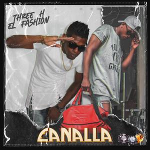 Canalla (Explicit)