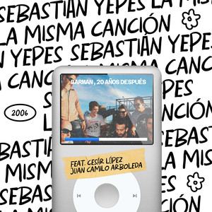 LA MISMA CANCIÓN (feat. César López & Juan Arboleda)