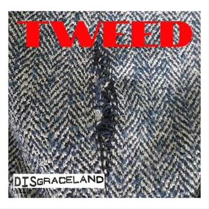 Tweed (Explicit)