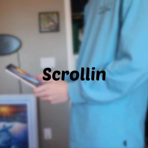 Scrollin'