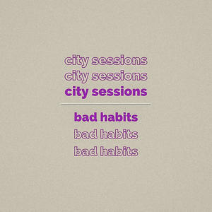 Bad Habits