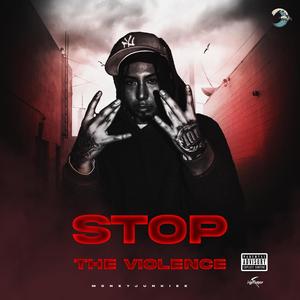 STOP THE VIOLENCE (Explicit)