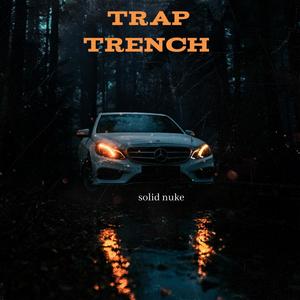 Trap Trench