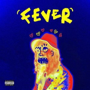 Fever (Explicit)