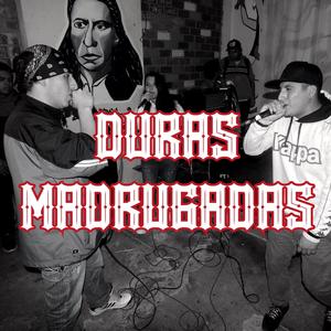 Duras Madrugadas (feat. Nefariouz & Datrebil) [Explicit]