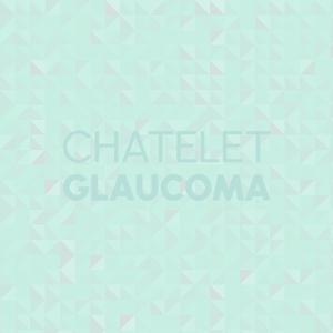Chatelet Glaucoma