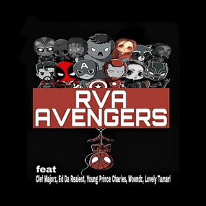 Rva Avengers(feat. Ed da Realist, Young Prince Charles, Woundz & Lovely Tamarl)