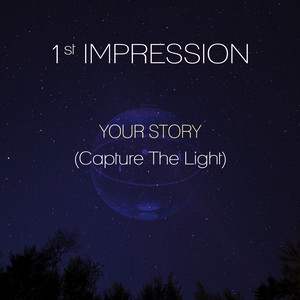 Your Story (Capture The Light)