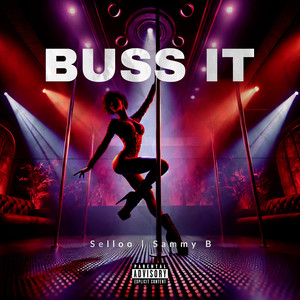 Buss It (Explicit)