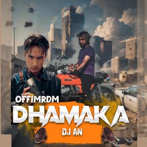 DhaMaka (feat. OffimRdm) (Explicit)