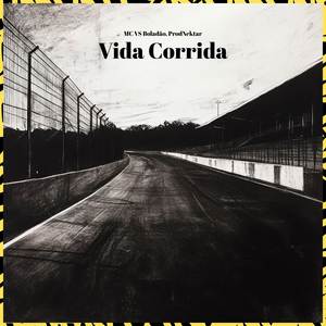 Vida Corrida (Explicit)