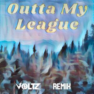 Outta My League (feat. Tanner Shelton) [Dance Remix]