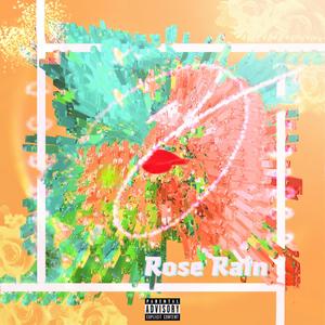 Rose Rain（remix）