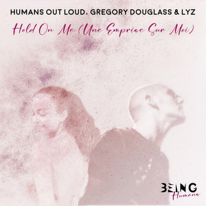 Hold on Me (Une Emprise Sur Moi) (Original 7' Mix)