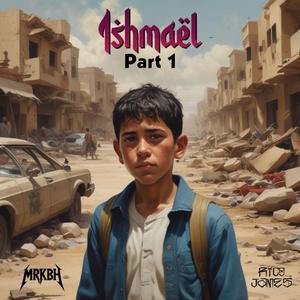 Ishmael, Pt. 1 (Explicit)