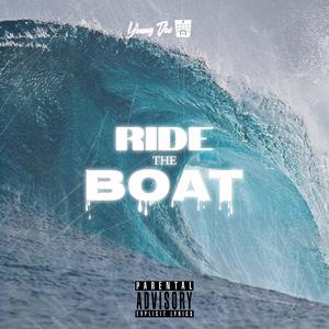 Ride The Boat (feat. Headache Beats) [Explicit]