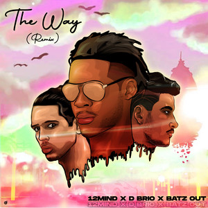 The Way(Remix) [Explicit]