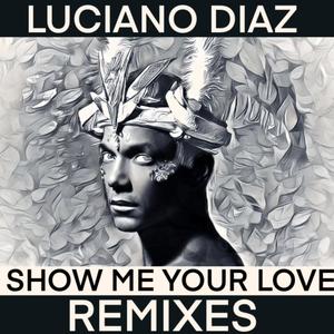 Show me your love Remixes