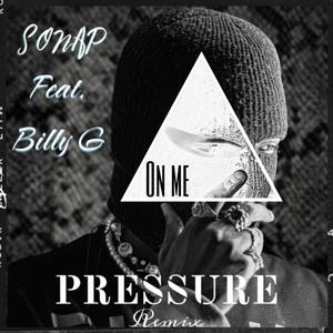Pressure (Freestyle) (feat. Billy G) (Remix|Explicit)