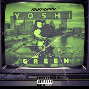 Yoshi Green (Explicit)