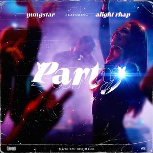 Party (feat. Alight Rhap) (Explicit)