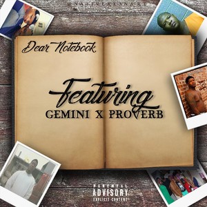 Dear Notebook(feat. Proverb & Gemini) (Explicit)